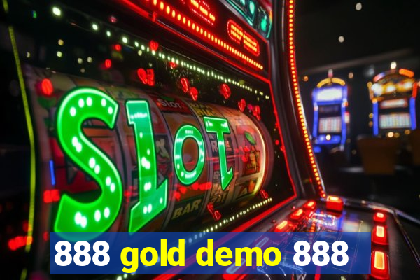 888 gold demo 888